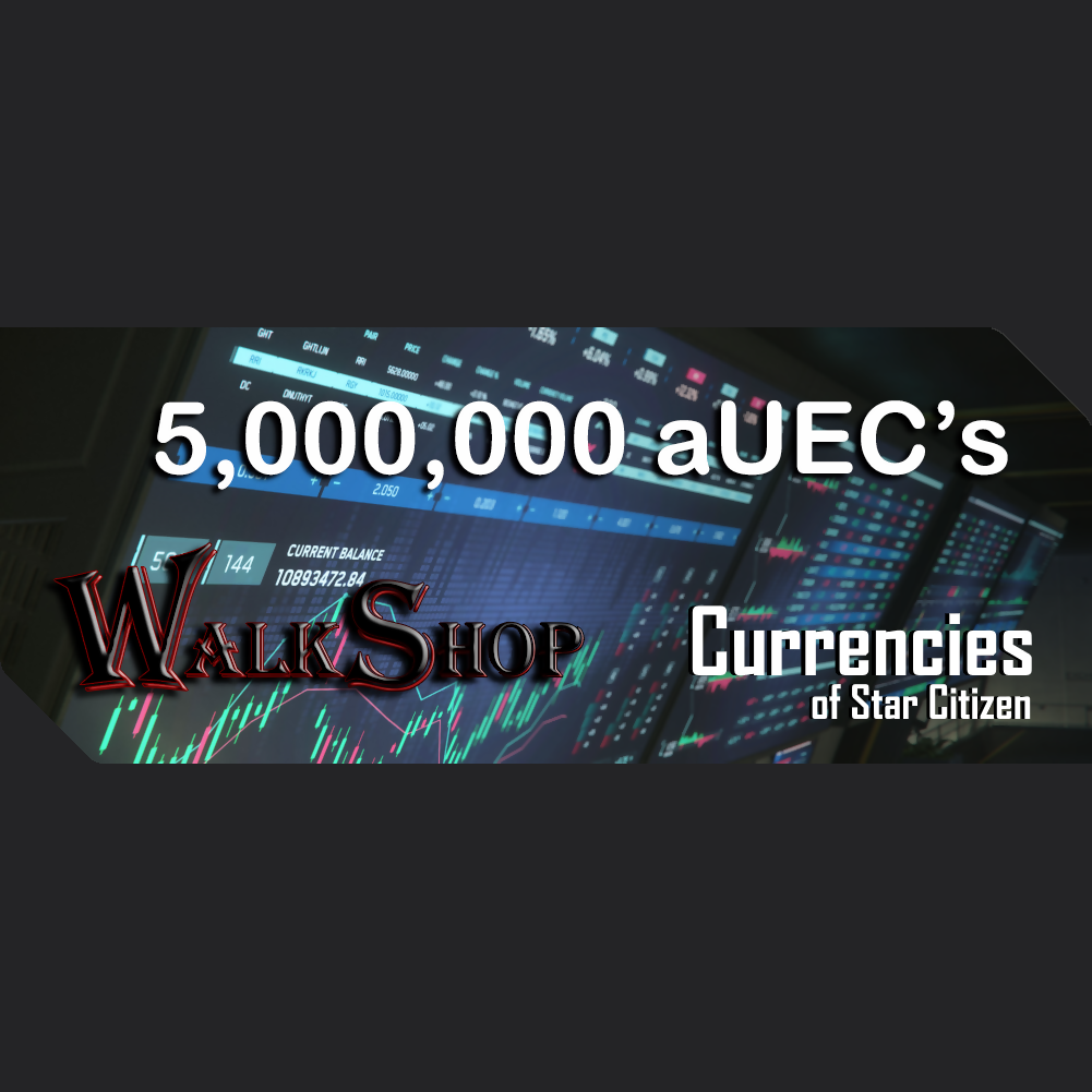 5,000,000 aUEC's for 3.24.1+ LIVE (Alpha UEC) - In-Game Currency