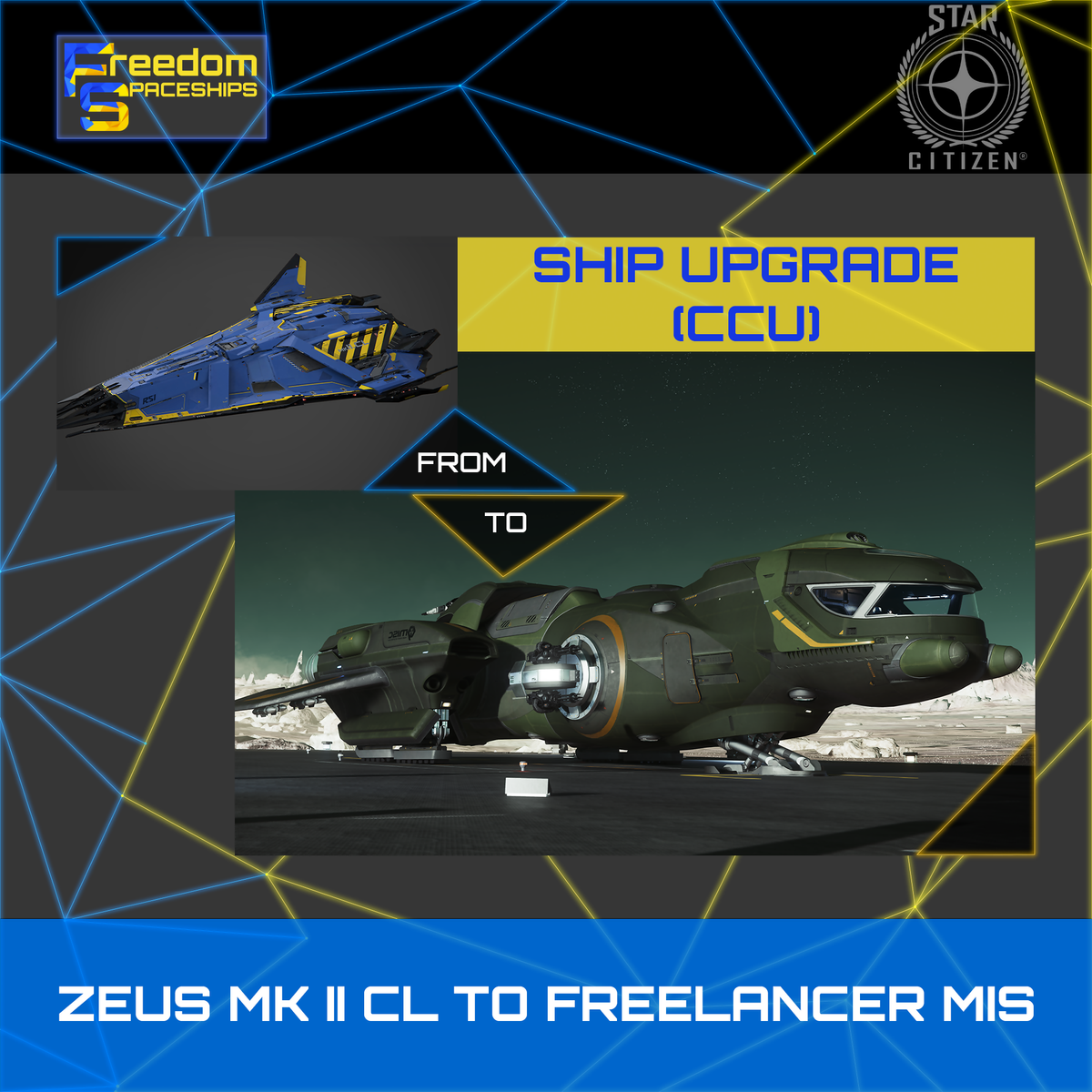 Upgrade - Zeus MK II CL to Freelancer MIS
