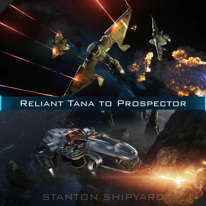 Reliant-Tana-to-Prospector