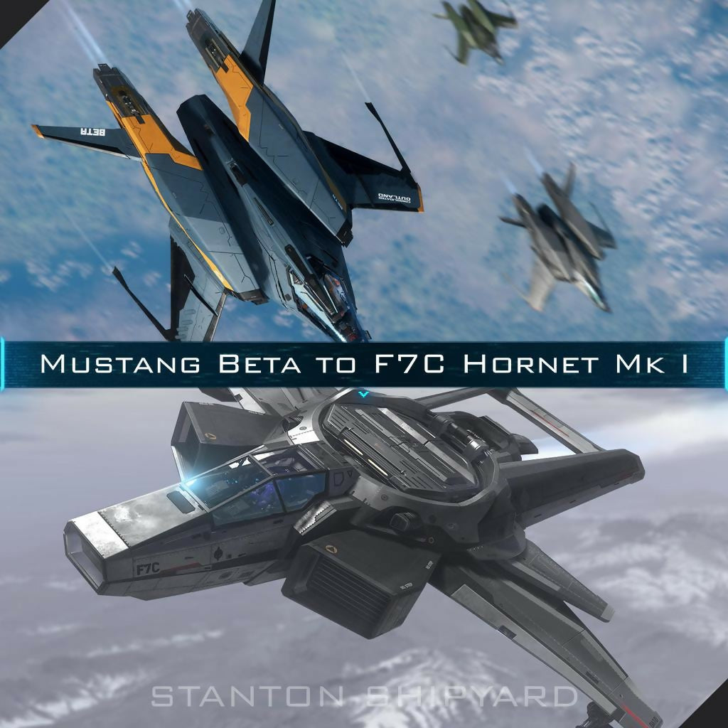 Upgrade - Mustang Beta to F7C Hornet Mk I