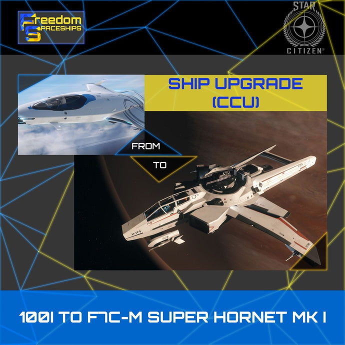 Upgrade - 100I to F7C-M Super Hornet MK I