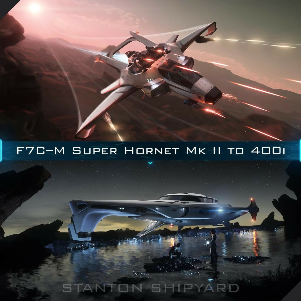 Upgrade - F7C-M Super Hornet Mk II to 400i