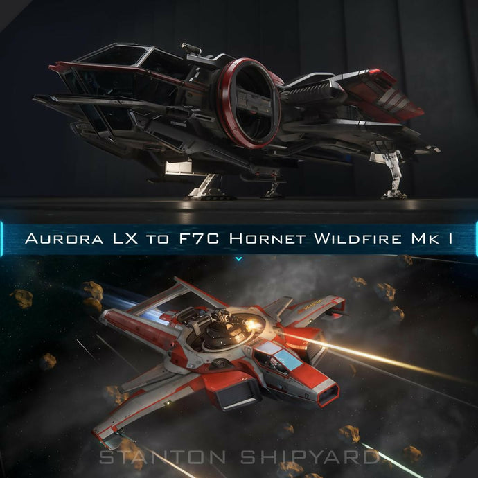 Upgrade - Aurora LX to F7C Hornet Wildfire Mk I