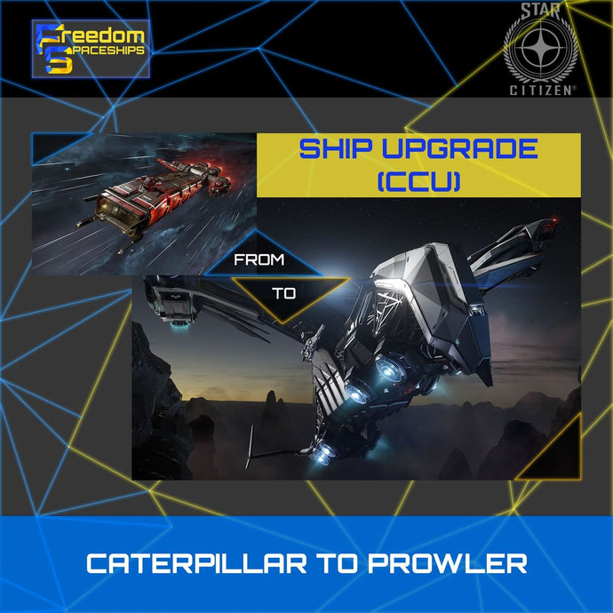 Upgrade - Caterpillar to Prowler