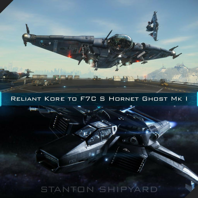 Upgrade - Reliant Kore to F7C-S Hornet Ghost Mk I