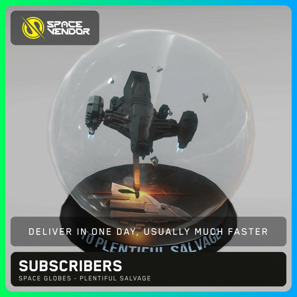 SUBSCRIBERS - Space Globes - Plentiful Salvage