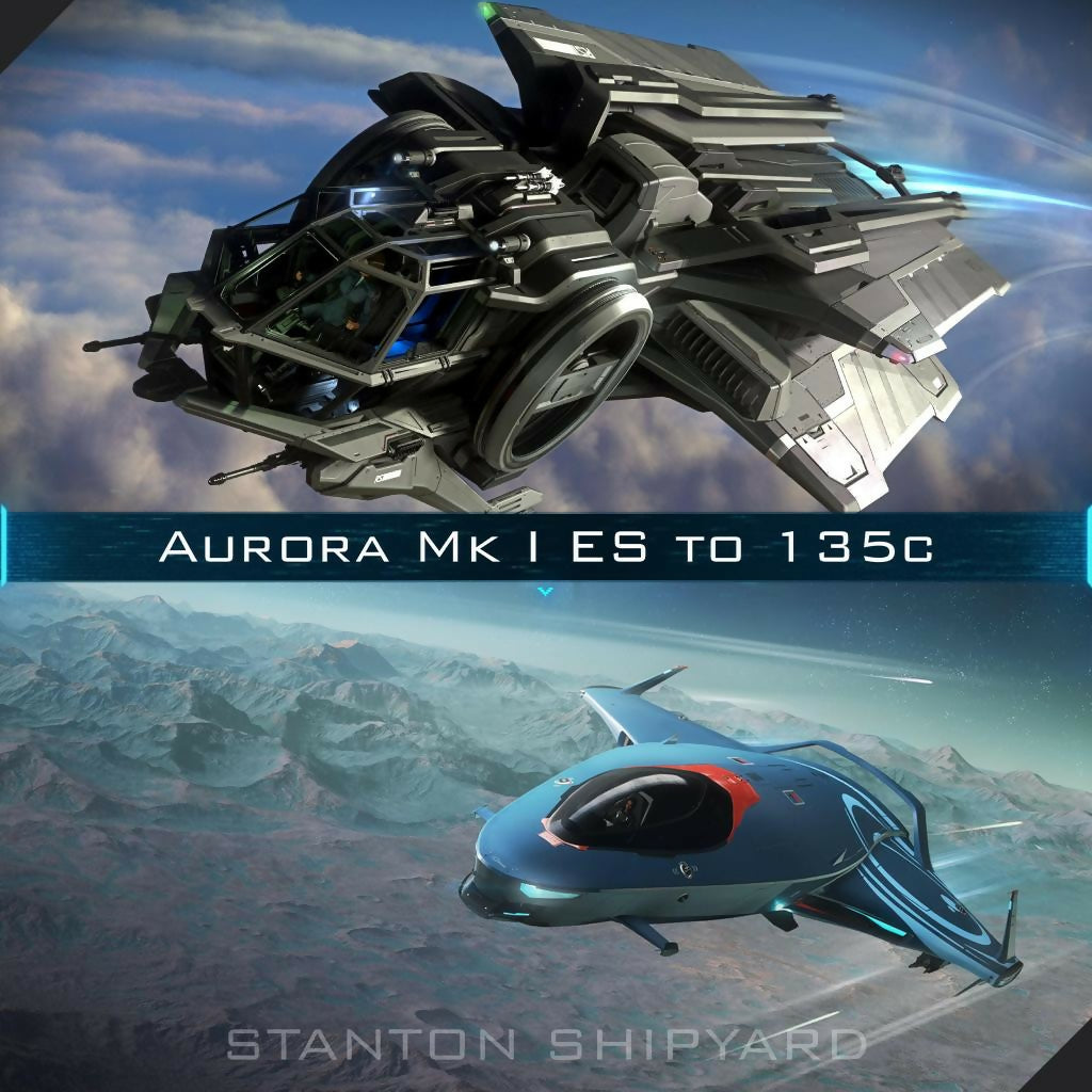 Upgrade - Aurora Mk I ES to 135c | Space Foundry Marketplace.