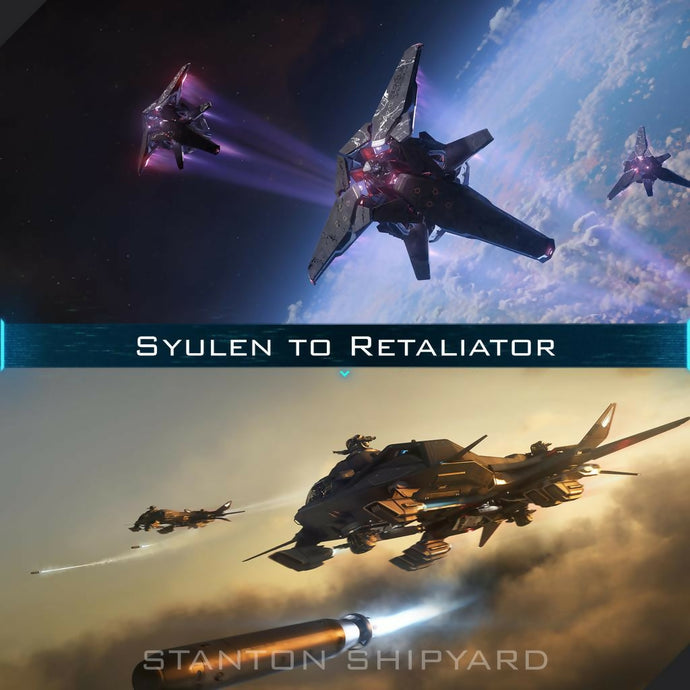 Upgrade - Syulen to Retaliator
