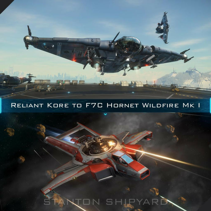 Upgrade - Reliant Kore to F7C Hornet Wildfire Mk I