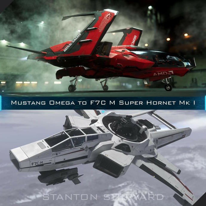 Upgrade - Mustang Omega to F7C-M Super Hornet Mk I