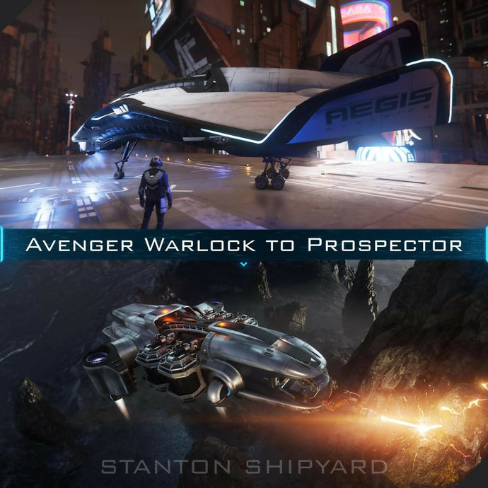 Avenger-Warlock-to-Prospector