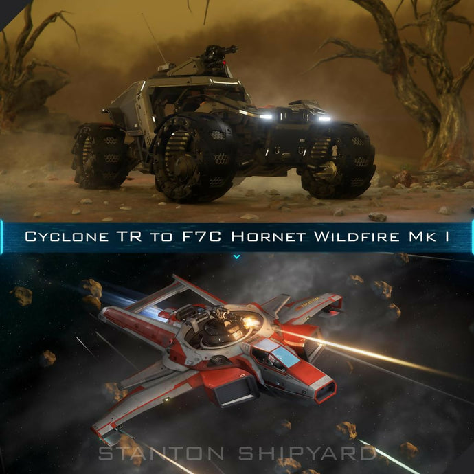 Upgrade - Cyclone TR to F7C Hornet Wildfire Mk I