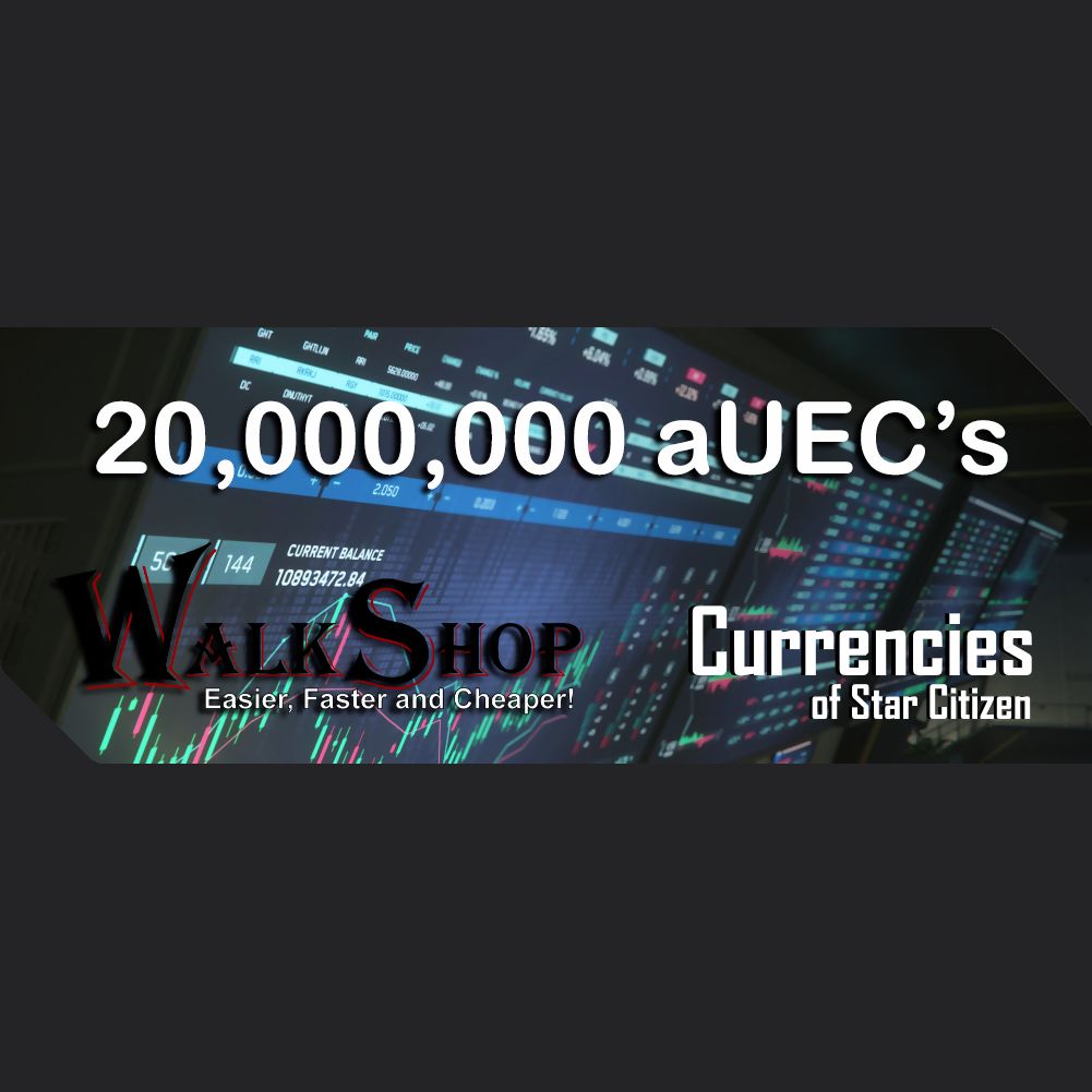 20,000,000 aUEC's for 4.3.2+ LIVE (Alpha UEC) - In-Game Currency