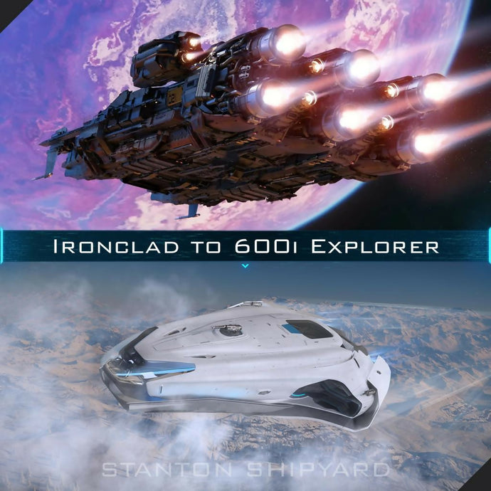 Upgrade - Ironclad to 600i Explorer