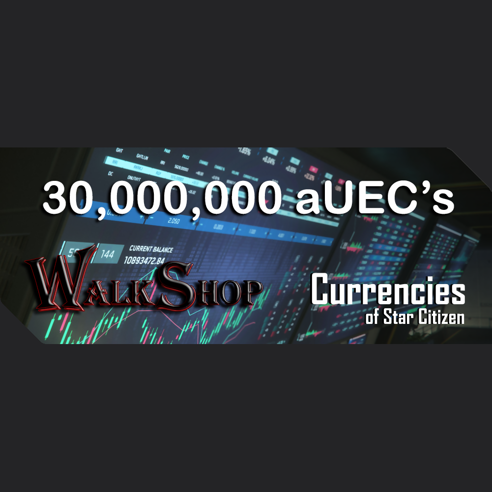 30,000,000 aUEC's for 3.24.1+ LIVE (Alpha UEC) - In-Game Currency