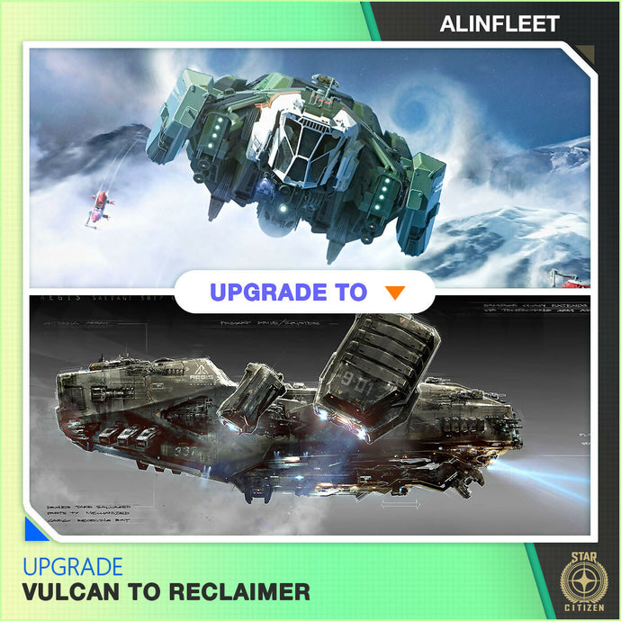 Upgrade - Vulcan to Reclaimer