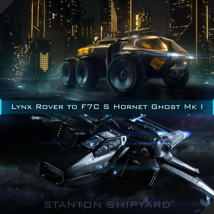 Upgrade - Lynx Rover to F7C-S Hornet Ghost Mk I