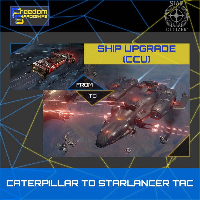Star Citizen - Actualizaciones de Caterpillar (CCU Star Citizen - Actualizaciones de Caterpillar (CCU