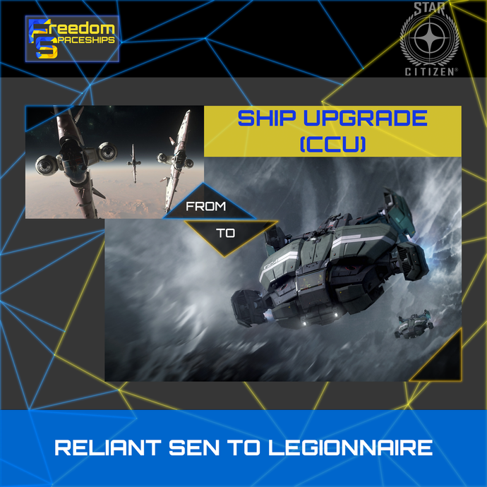 Upgrade - Reliant Sen to Legionnaire