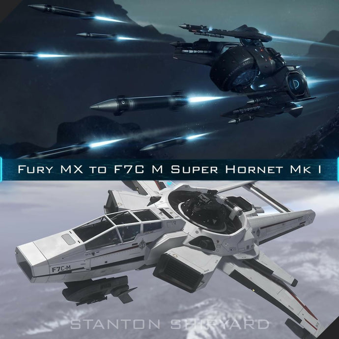 Upgrade - Fury MX to F7C-M Super Hornet Mk I