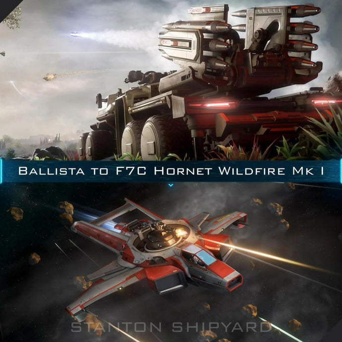 Upgrade - Ballista to F7C Hornet Wildfire Mk I