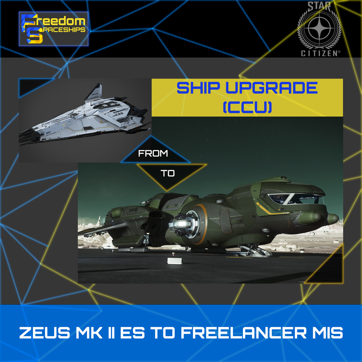 Upgrade - Zeus MK II ES to Freelancer MIS