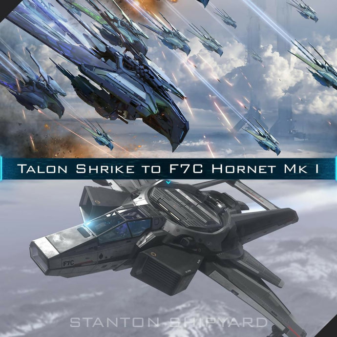 Upgrade - Talon Shrike to F7C Hornet Mk I