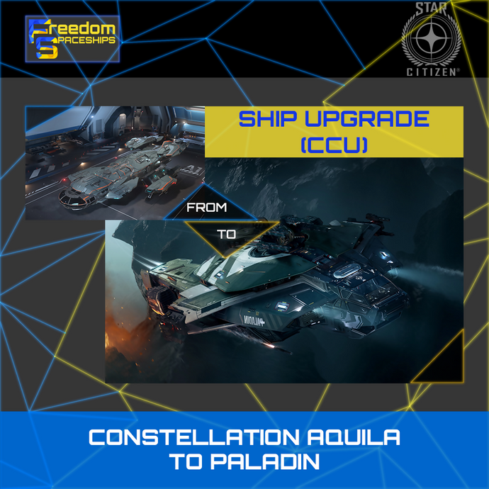 Upgrade - Constellation Aquila to Paladin