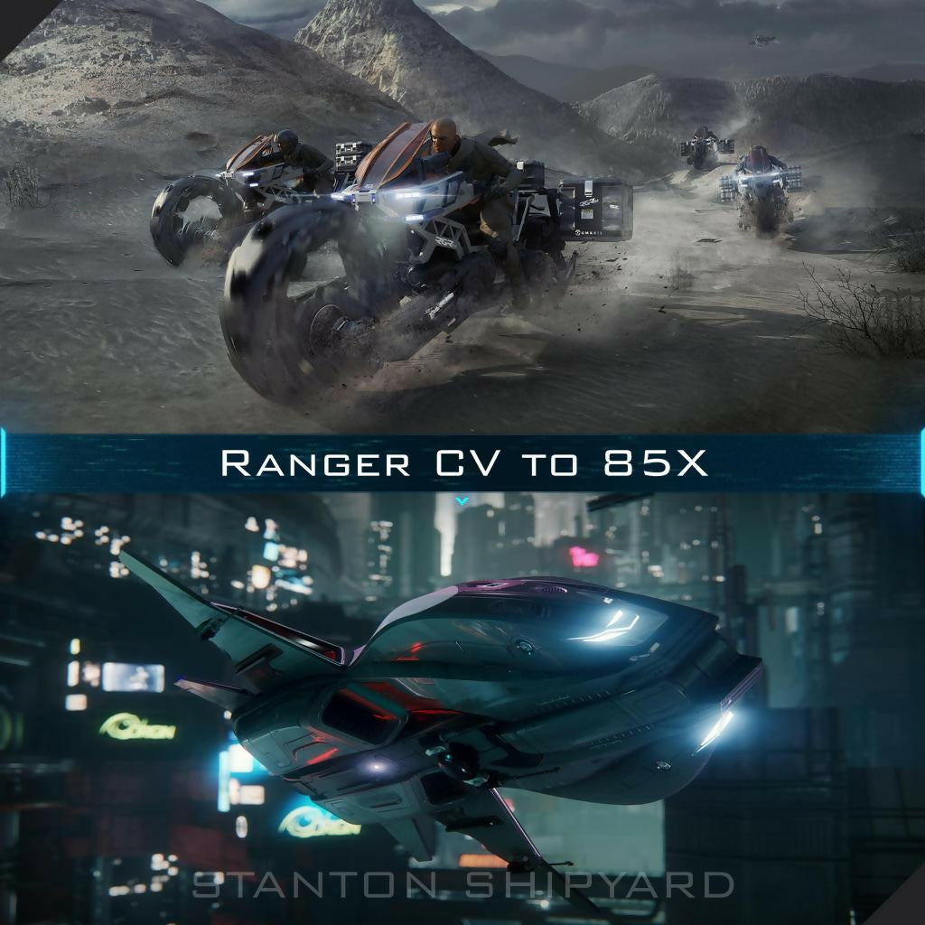 Upgrade - Ranger CV to 85X
