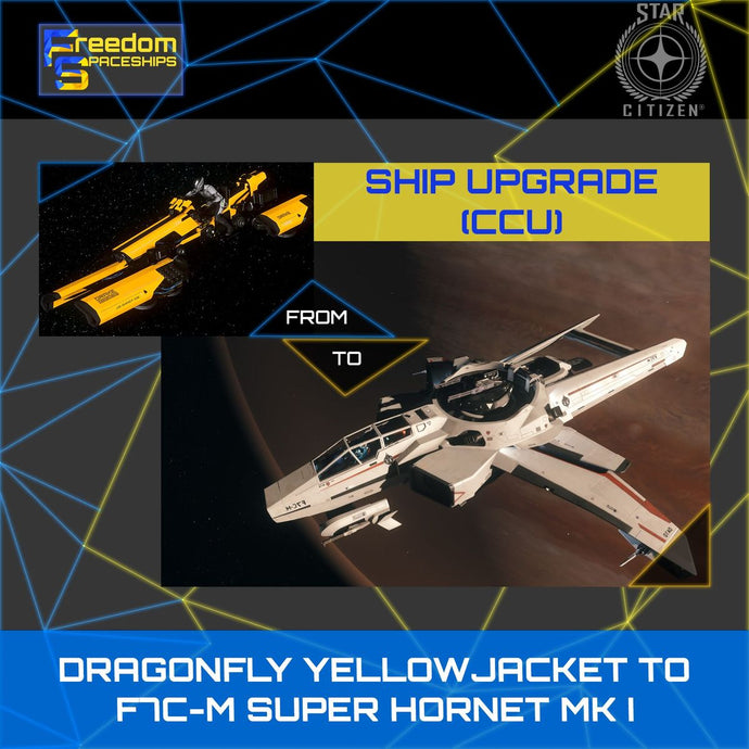 Upgrade - Dragonfly Yellowjacket to F7C-M Super Hornet MK I