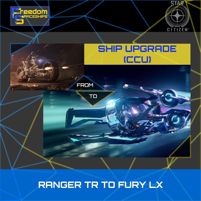 Upgrade - Ranger TR to Fury LX