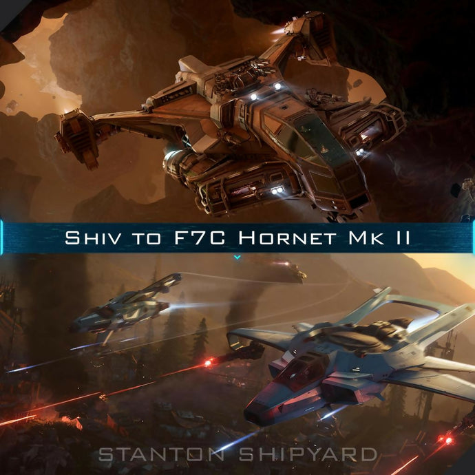 Upgrade - Shiv to F7C Hornet Mk II