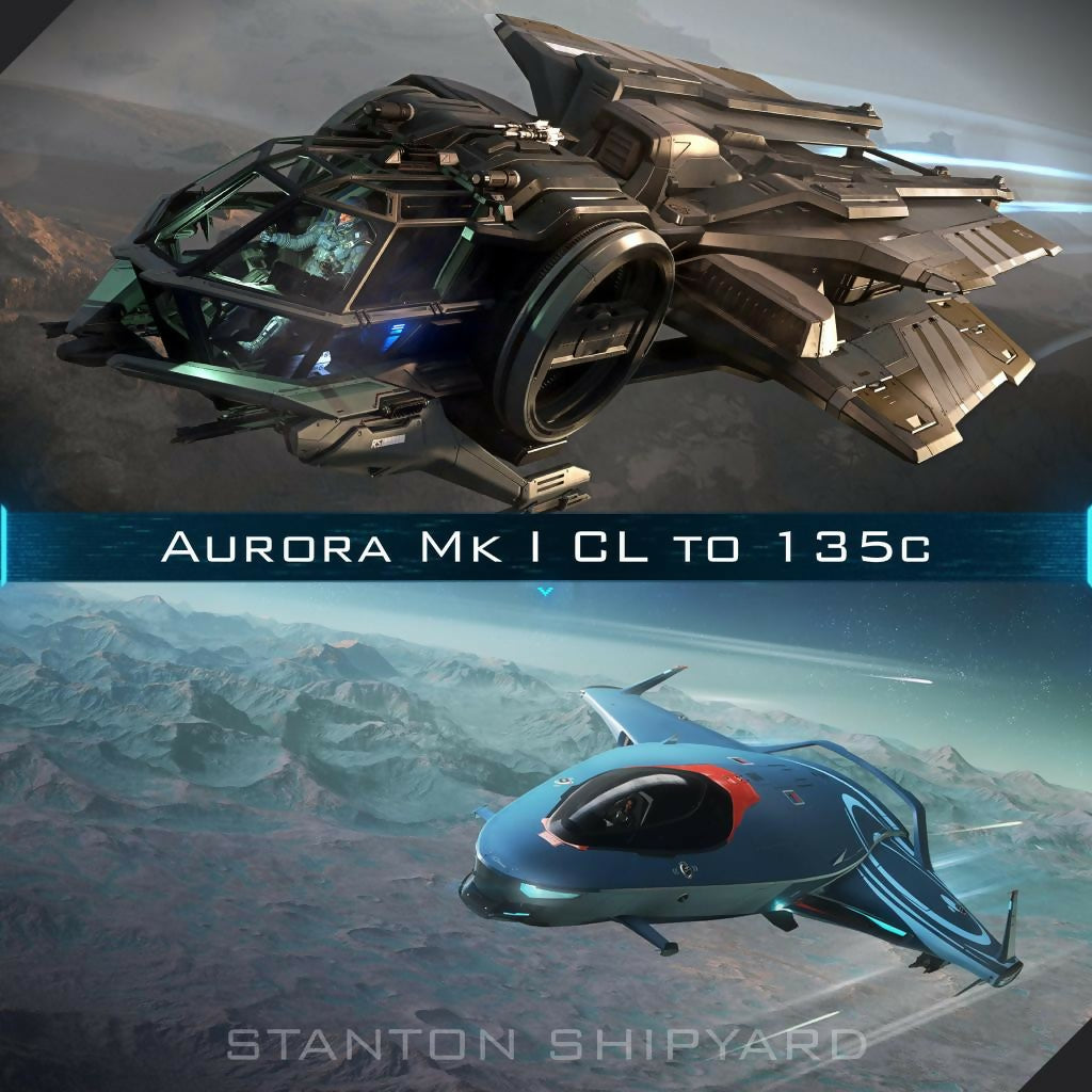 Upgrade - Aurora Mk I CL to 135c | Space Foundry Marketplace.