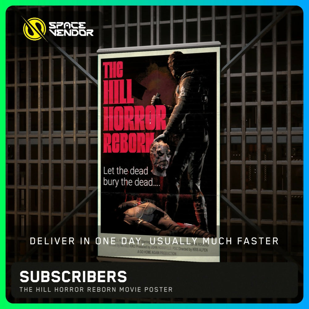 SUBSCRIBERS - The Hill Horror Reborn Movie Poster