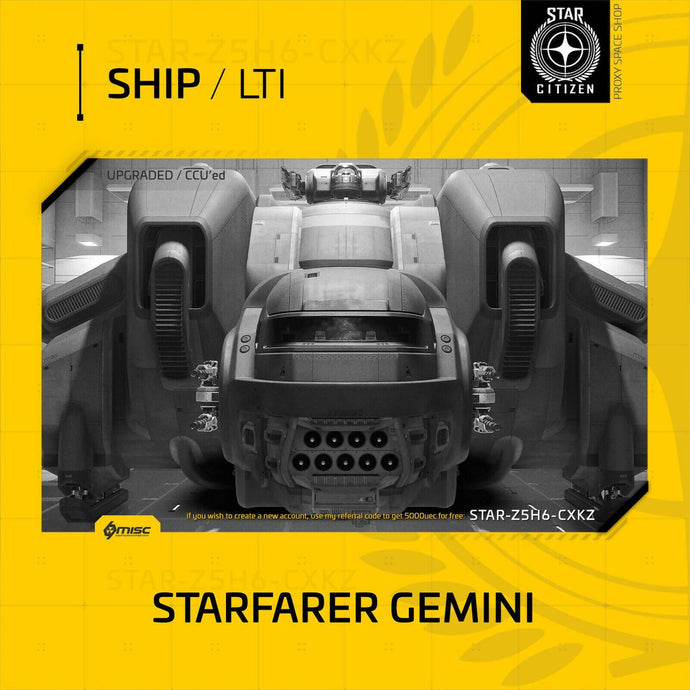 MISC Starfarer Gemini - LTI - (Lifetime Insurance) - CCU'd