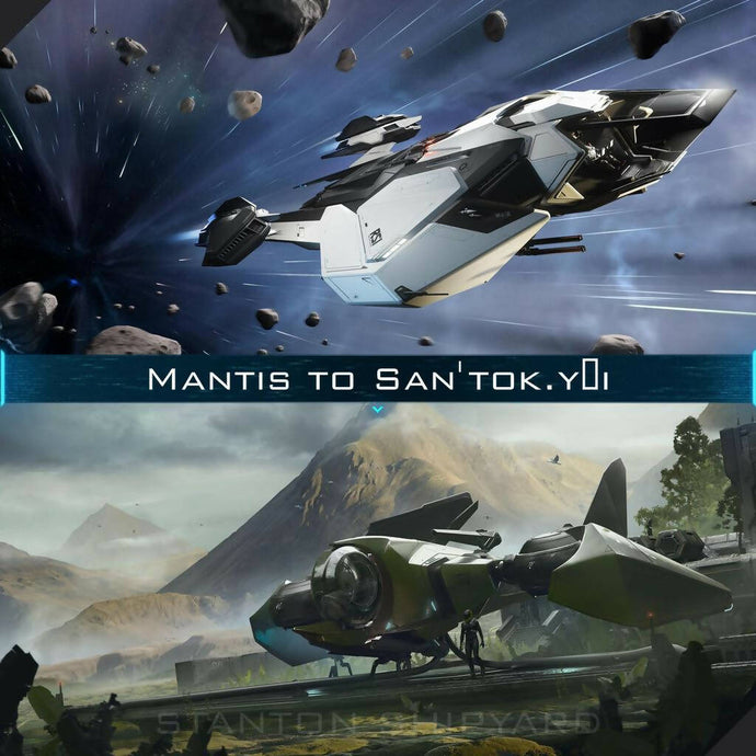 Upgrade - Mantis to San'tok.yāi