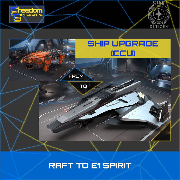 Upgrade - Raft to E1 Spirit