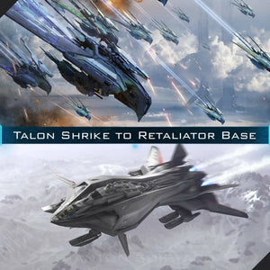 Upgrade - Talon Shrike to Retaliator Base
