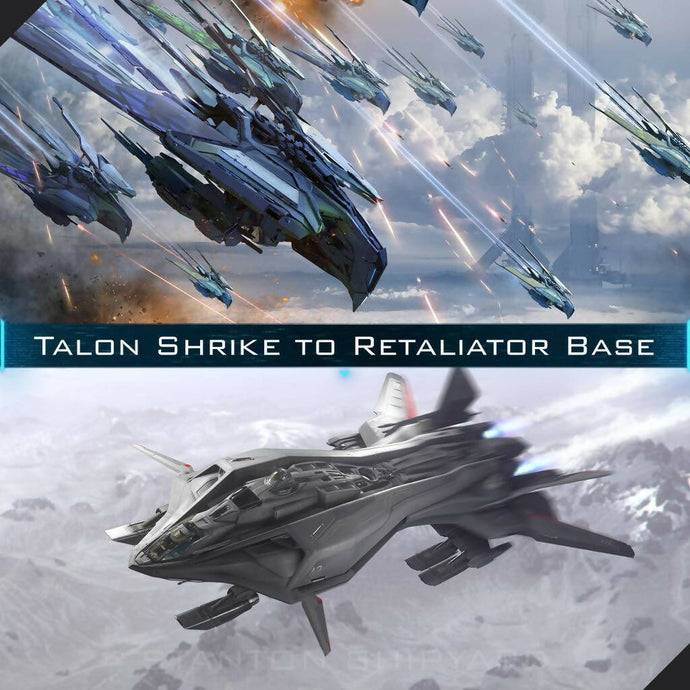 Upgrade - Talon Shrike to Retaliator Base