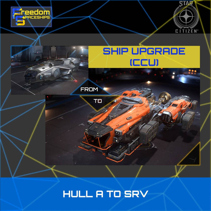 Upgrade - Hull A to SRV