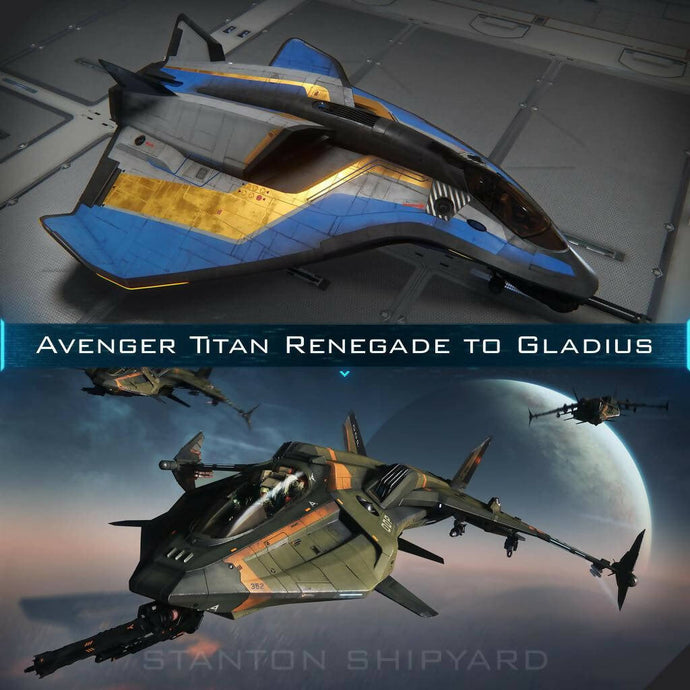 Upgrade - Avenger Titan Renegade to Gladius