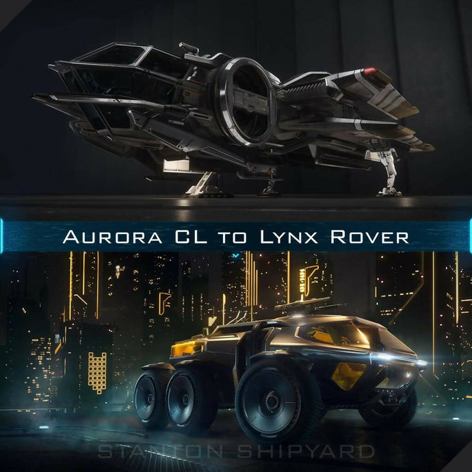 Upgrade - Aurora CL to Lynx Rover