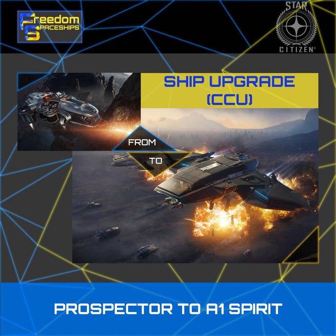 Upgrade - Prospector to A1 Spirit