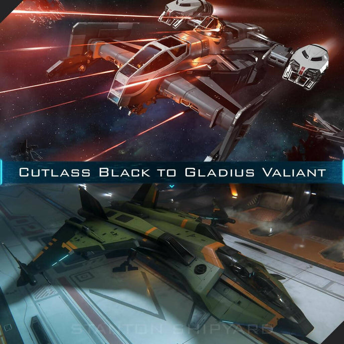 Upgrade - Cutlass Black to Gladius Valiant