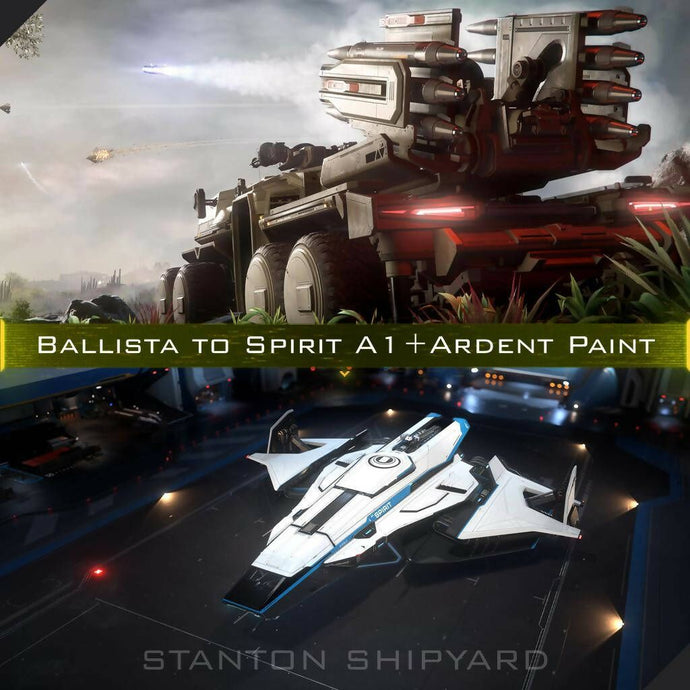 Upgrade - Ballista to A1 Spirit + Ardent Paint