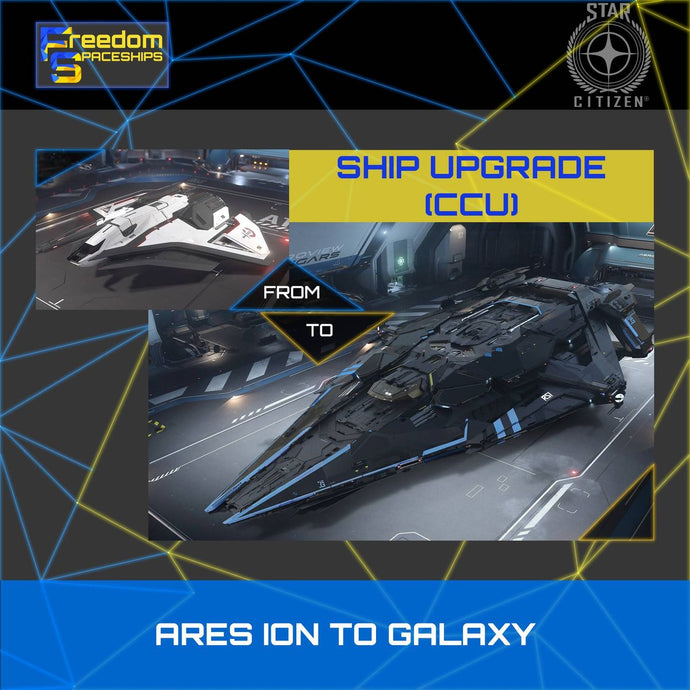Upgrade - Ares Ion to Galaxy