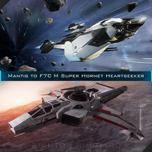 Upgrade - Mantis to F7C-M Super Hornet Heartseeker