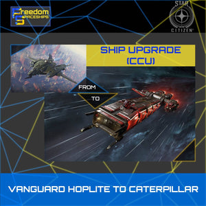 Upgrade - Vanguard Hoplite to Caterpillar