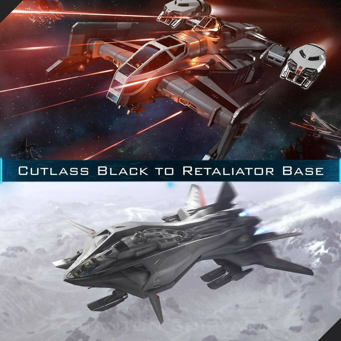 Upgrade - Cutlass Black to Retaliator Base