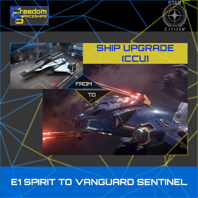 Upgrade - E1 Spirit to Vanguard Sentinel